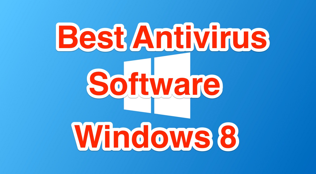best antivirus for windows 8 free download