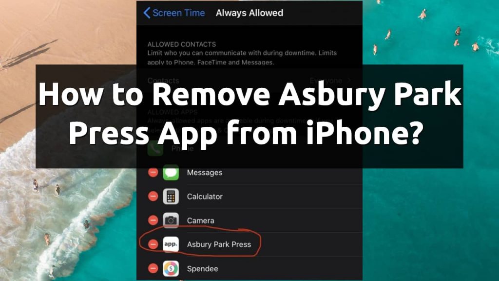 remove asbury park press app screentime iphone