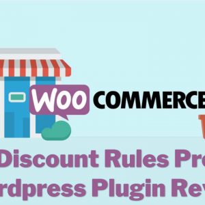 woocommerce discount rules pro review