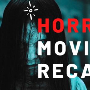 thriller horror movie recaps youtube channels