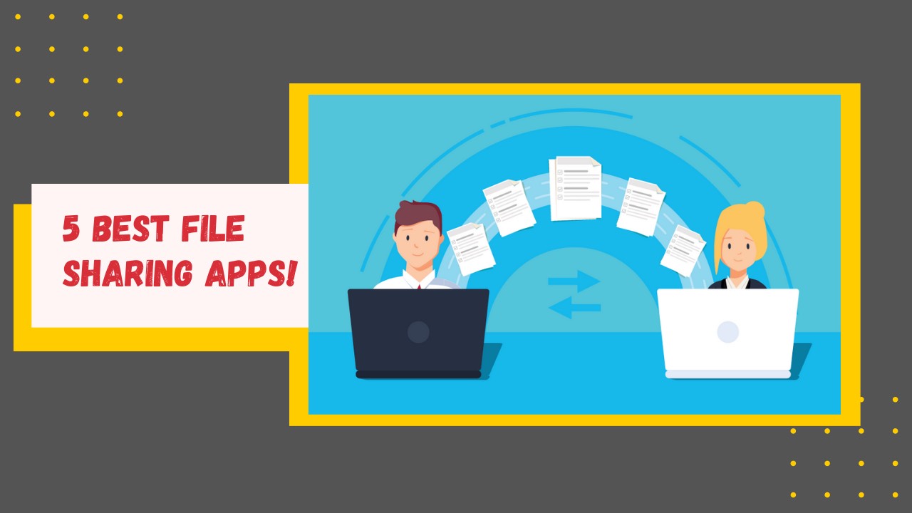 best file sharing apps android mobiles and tablets