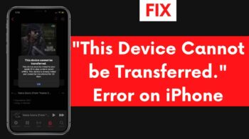 this device cannot be transferred error on iphone
