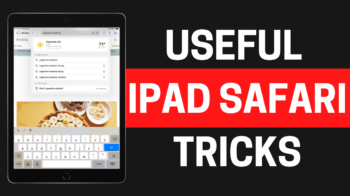 useful ipad safari tips tricks productivity