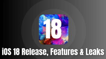 ios 18 release features leaks news