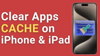 Clear Apps Cache on iPhone and iPad