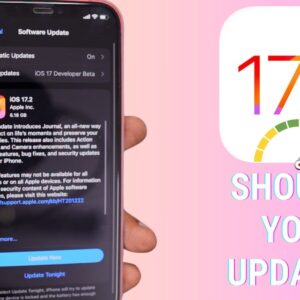 iOS 17.2 Should I Update?