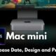 m4 mac mini release date design price