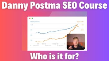 danny postma seo course reivew