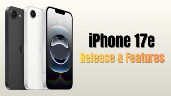 iPhone 17e Release Date and Features